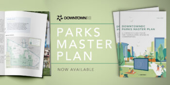 DowntownDC Parks Master Plan