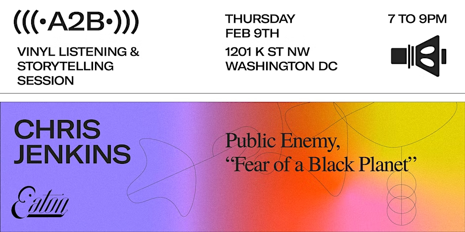 BaA2B: Chris Jenkins on Public Enemy’s Fear of a Black Planet