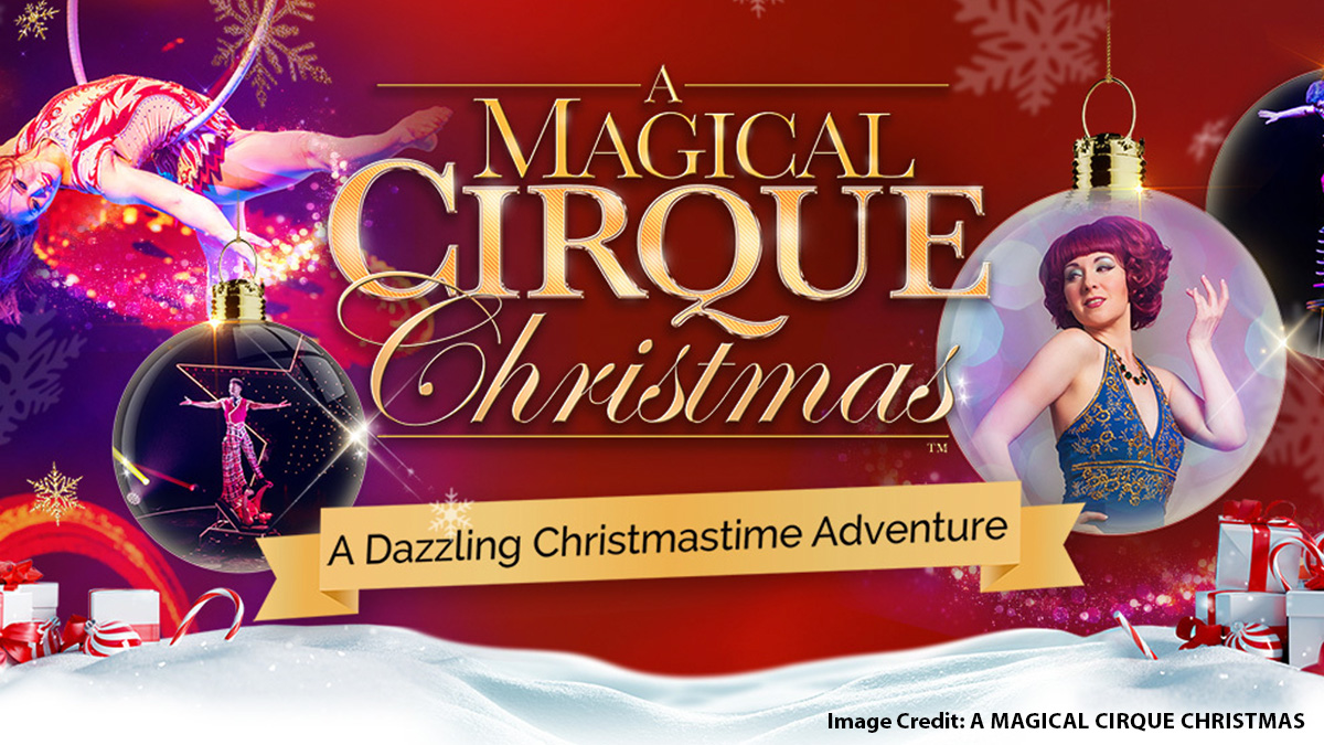 A Magical Cirque Christmas