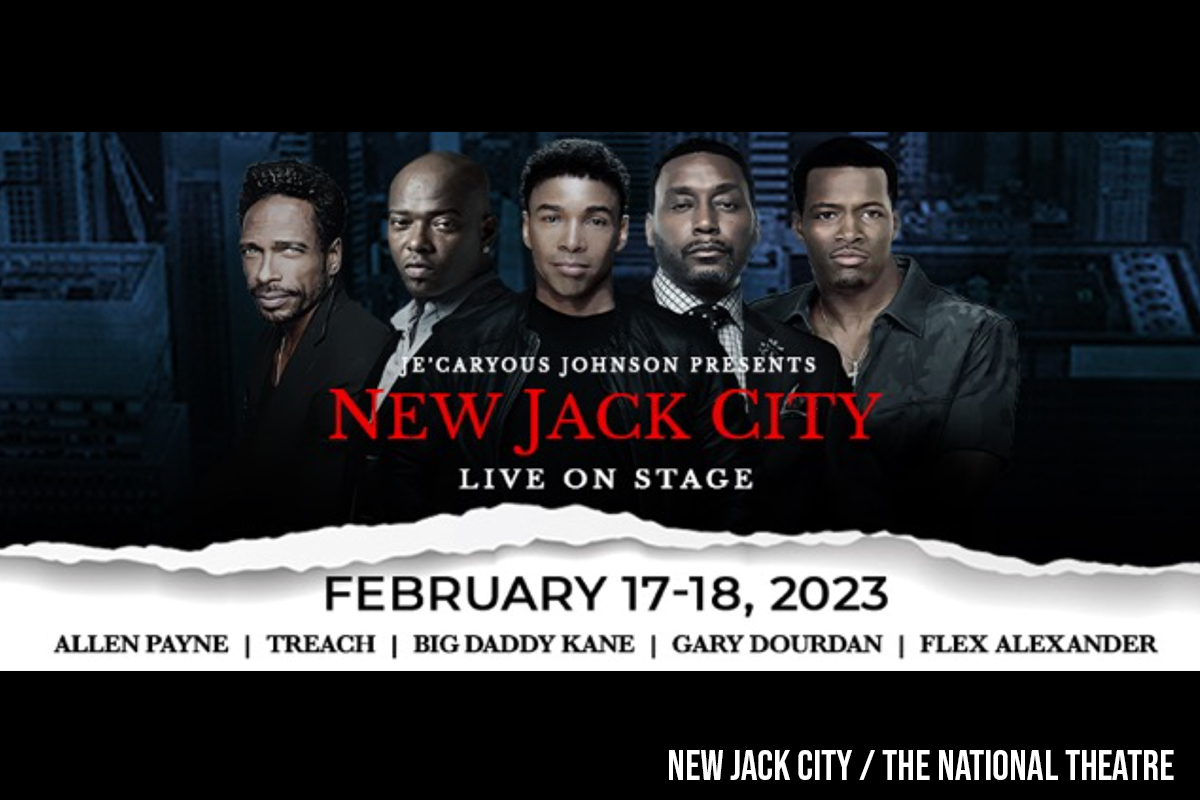 New Jack City at the National Theatre