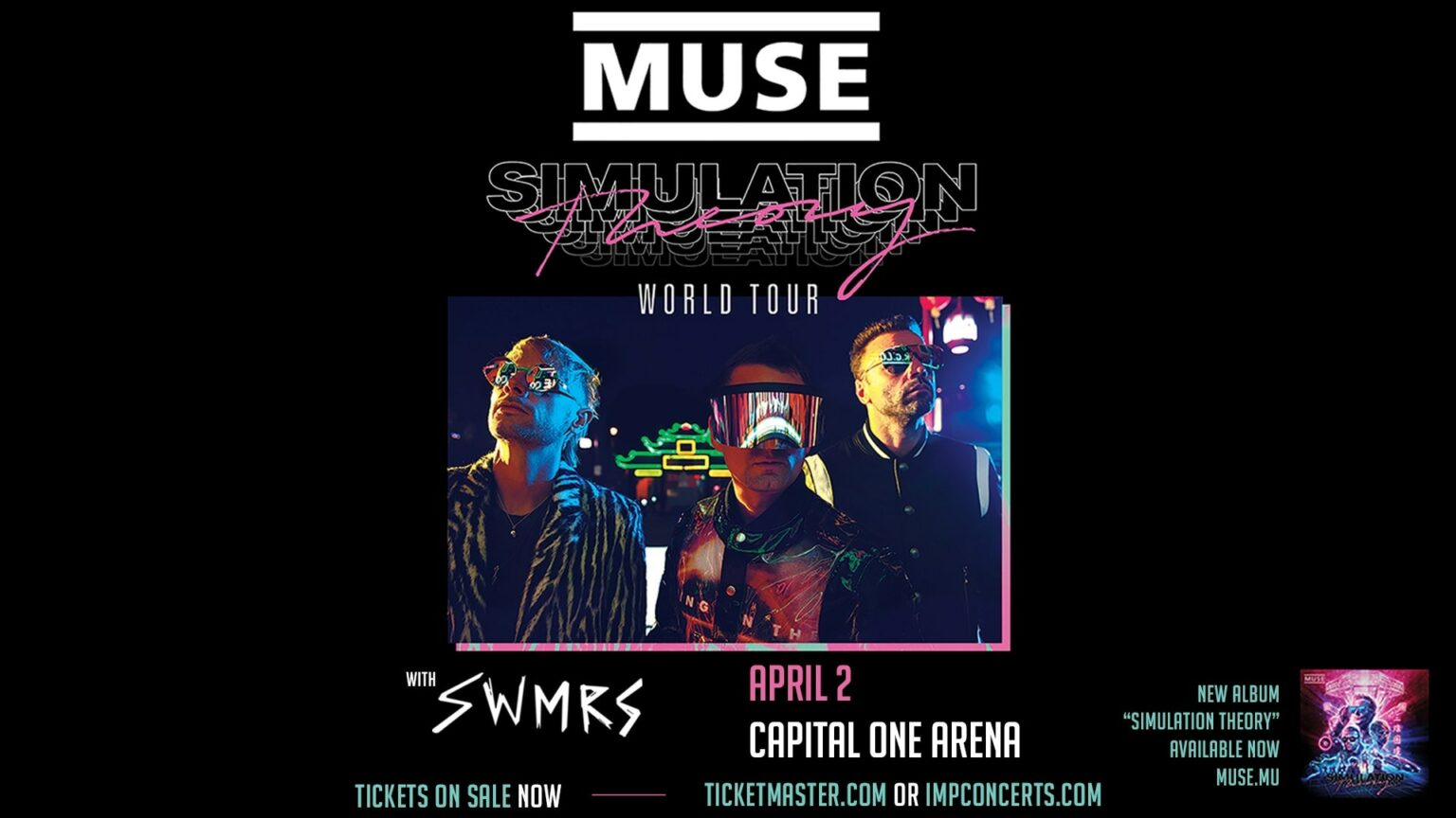 MUSE - Simulation Theory World Tour w/ SWMRS - April 2, 2019 - Downtown DC
