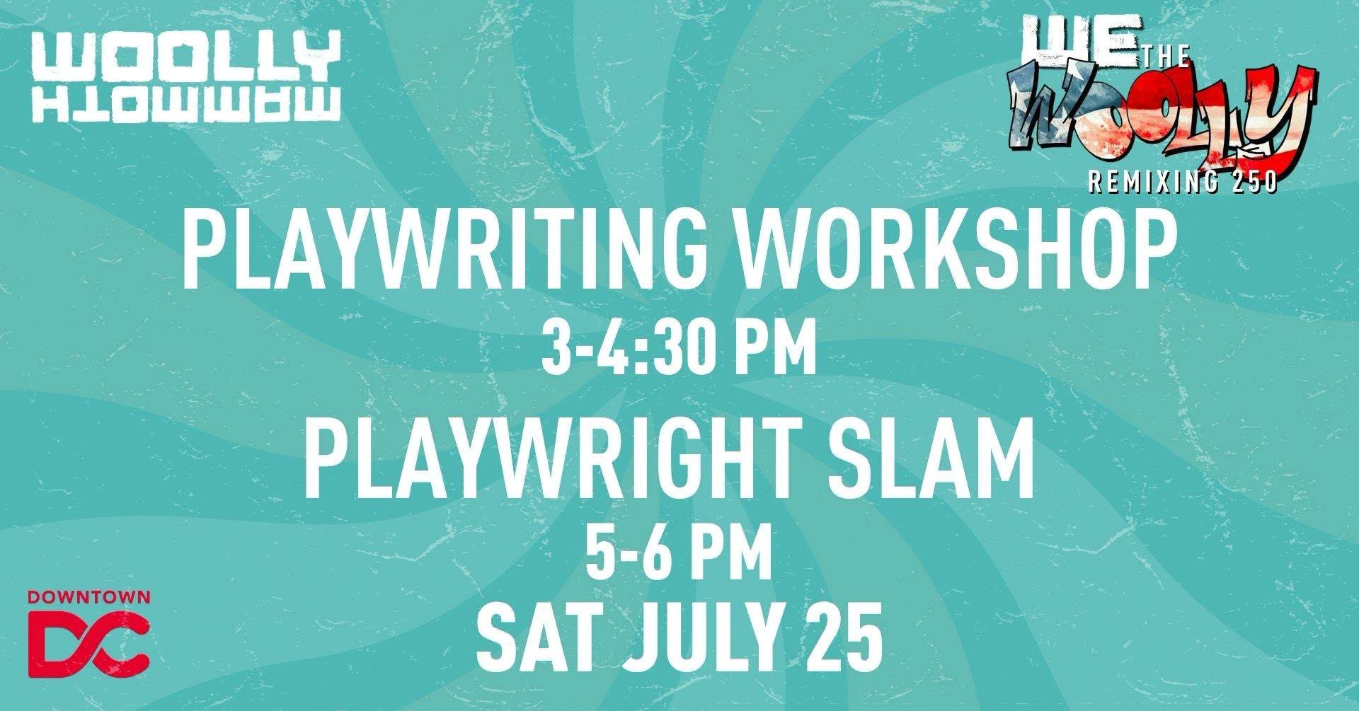 Playwright Workshop and Playwright Slam