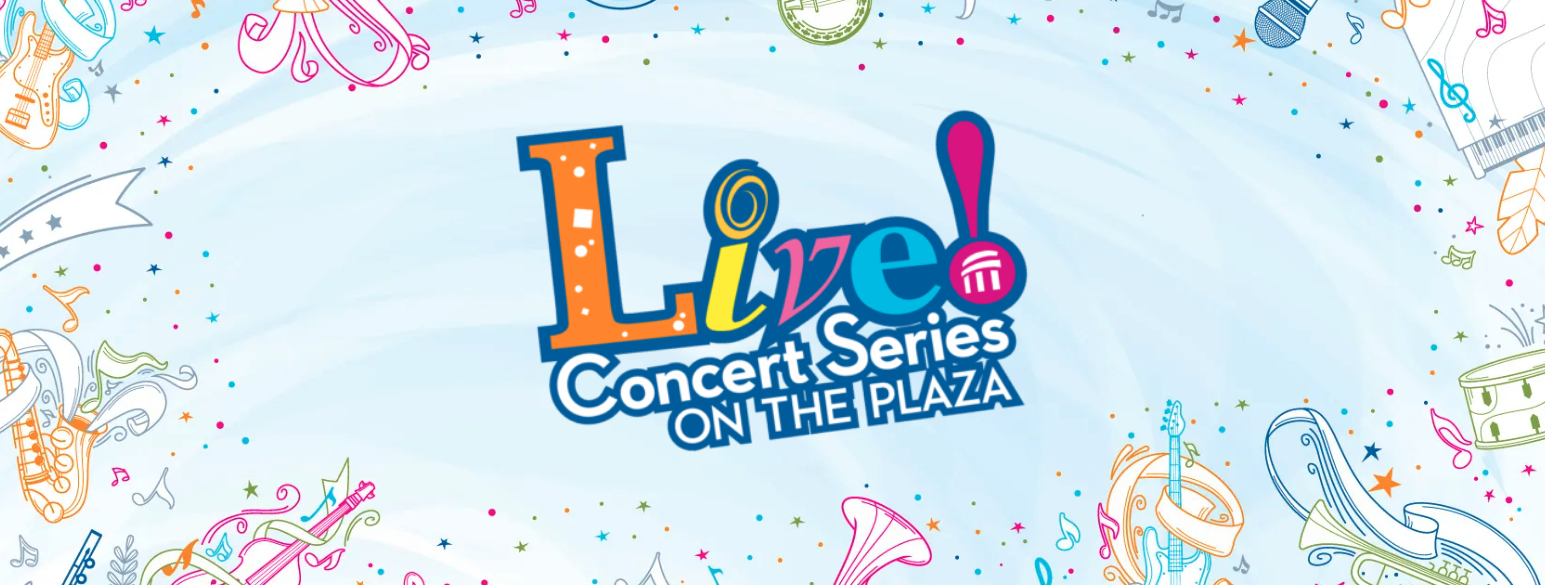Live! Concert Series on the Plaza